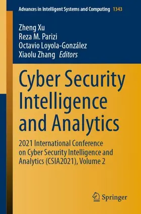 Xu / Zhang / Parizi |  Cyber Security Intelligence and Analytics | Buch |  Sack Fachmedien