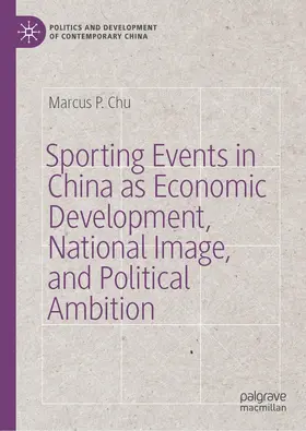 Chu | Sporting Events in China as Economic Development, National Image, and Political Ambition | E-Book | sack.de