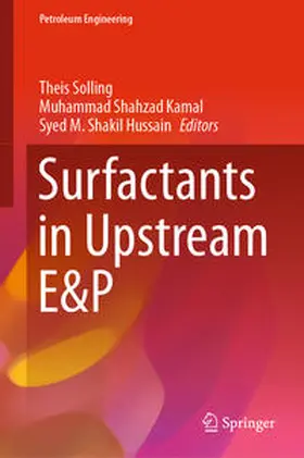 Solling / Shahzad Kamal / Shakil Hussain |  Surfactants in Upstream E&P | eBook | Sack Fachmedien