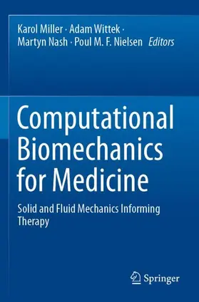 Miller / Wittek / Nash |  Computational Biomechanics for Medicine | Buch |  Sack Fachmedien