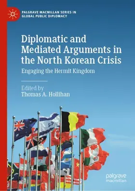 Hollihan |  Diplomatic and Mediated Arguments in the North Korean Crisis | Buch |  Sack Fachmedien