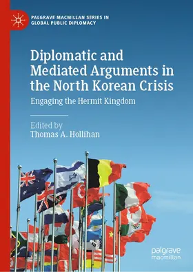 Hollihan |  Diplomatic and Mediated Arguments in the North Korean Crisis | eBook | Sack Fachmedien