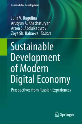 Ragulina / Babaeva / Khachaturyan |  Sustainable Development of Modern Digital Economy | Buch |  Sack Fachmedien