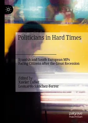 Sánchez-Ferrer / Coller |  Politicians in Hard Times | Buch |  Sack Fachmedien