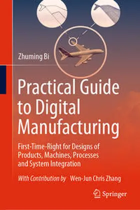 Bi |  Practical Guide to Digital Manufacturing | eBook | Sack Fachmedien