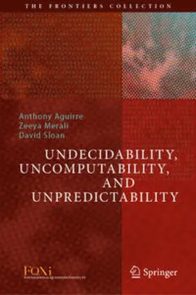 Aguirre / Merali / Sloan | Undecidability, Uncomputability, and Unpredictability | E-Book | sack.de