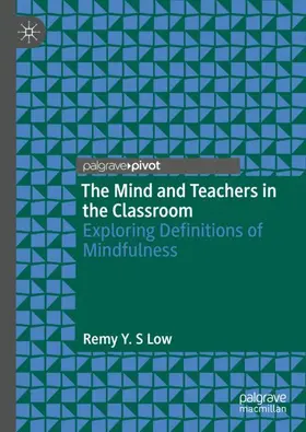 Low | The Mind and Teachers in the Classroom | Buch | 978-3-030-70383-7 | sack.de