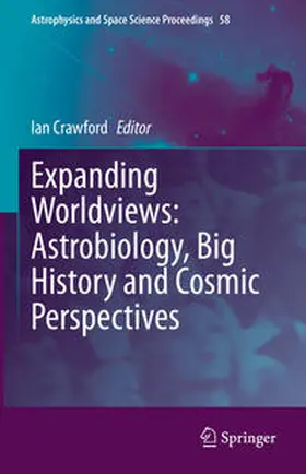 Crawford |  Expanding Worldviews: Astrobiology, Big History and Cosmic Perspectives | Buch |  Sack Fachmedien