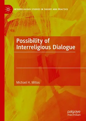 Mitias |  Possibility of Interreligious Dialogue | eBook | Sack Fachmedien
