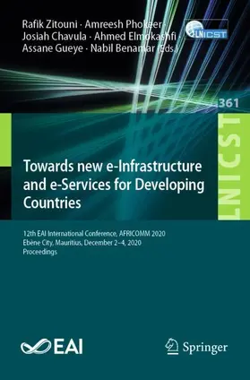 Zitouni / Phokeer / Benamar |  Towards new e-Infrastructure and e-Services for Developing Countries | Buch |  Sack Fachmedien