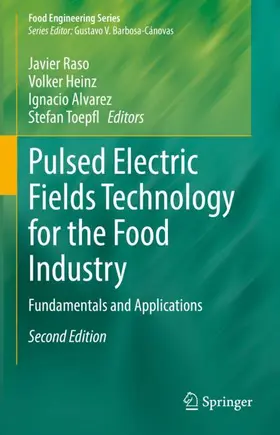 Raso / Toepfl / Heinz |  Pulsed Electric Fields Technology for the Food Industry | Buch |  Sack Fachmedien