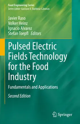 Raso / Heinz / Alvarez |  Pulsed Electric Fields Technology for the Food Industry | eBook | Sack Fachmedien