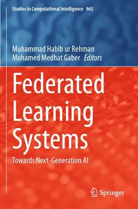 Gaber / Rehman |  Federated Learning Systems | Buch |  Sack Fachmedien