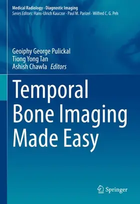 Pulickal / Chawla / Tan |  Temporal Bone Imaging Made Easy | Buch |  Sack Fachmedien