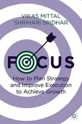 Mittal / Sridhar | Focus | E-Book | www2.sack.de