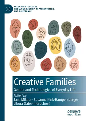 Mikats / Oates-Indruchová / Kink-Hampersberger |  Creative Families | Buch |  Sack Fachmedien