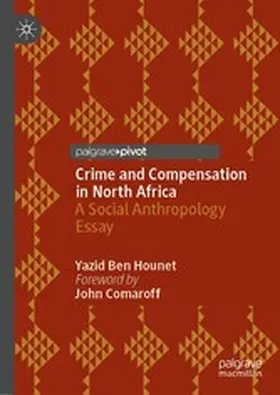 Ben Hounet |  Crime and Compensation in North Africa | eBook | Sack Fachmedien