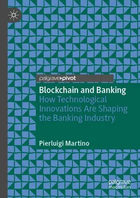 Martino |  Blockchain and Banking | Buch |  Sack Fachmedien