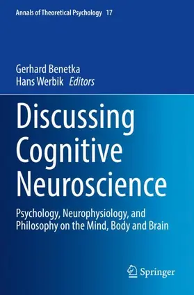 Werbik / Benetka |  Discussing Cognitive Neuroscience | Buch |  Sack Fachmedien