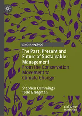 Cummings / Bridgman |  The Past, Present and Future of Sustainable Management | eBook | Sack Fachmedien