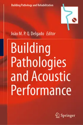Delgado |  Building Pathologies and Acoustic Performance | eBook | Sack Fachmedien