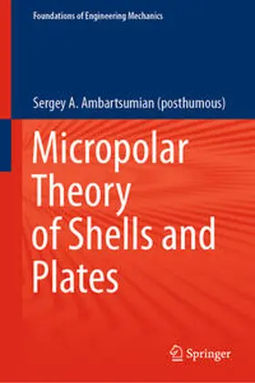 Ambartsumian (posthumous) |  Micropolar Theory of Shells and Plates | eBook | Sack Fachmedien
