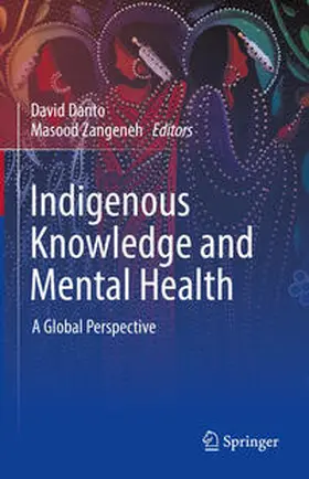 Danto / Zangeneh |  Indigenous Knowledge and Mental Health | eBook | Sack Fachmedien