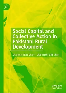 Khan |  Social Capital and Collective Action in Pakistani Rural Development | Buch |  Sack Fachmedien