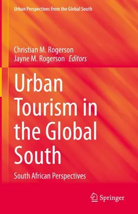 Rogerson |  Urban Tourism in the Global South | Buch |  Sack Fachmedien