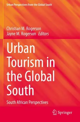 Rogerson |  Urban Tourism in the Global South | Buch |  Sack Fachmedien