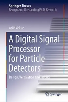 Velure | A Digital Signal Processor for Particle Detectors | E-Book | sack.de