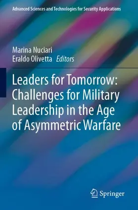 Olivetta / Nuciari |  Leaders for Tomorrow: Challenges for Military Leadership in the Age of Asymmetric Warfare | Buch |  Sack Fachmedien