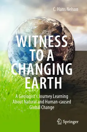 Nelson |  Witness To A Changing Earth | Buch |  Sack Fachmedien