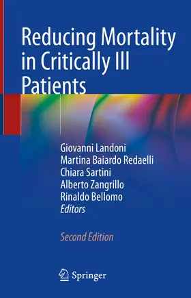 Landoni / Baiardo Redaelli / Bellomo |  Reducing Mortality in Critically Ill Patients | Buch |  Sack Fachmedien