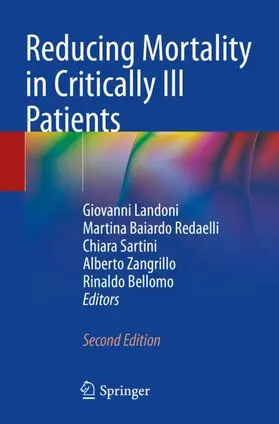 Landoni / Baiardo Redaelli / Bellomo |  Reducing Mortality in Critically Ill Patients | Buch |  Sack Fachmedien