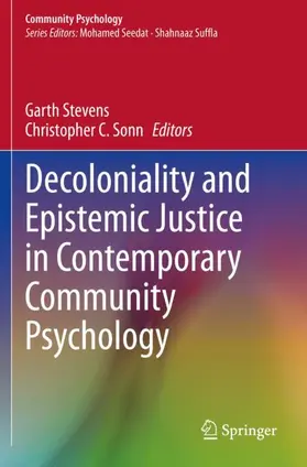Sonn / Stevens |  Decoloniality and Epistemic Justice in Contemporary Community Psychology | Buch |  Sack Fachmedien