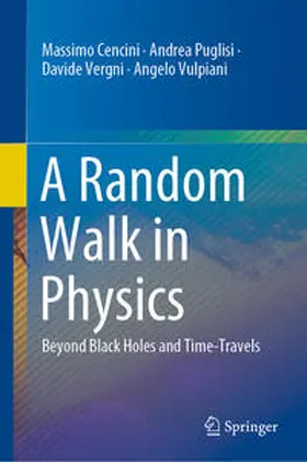 Cencini / Vulpiani / Puglisi |  A Random Walk in Physics | Buch |  Sack Fachmedien