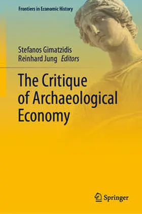 Gimatzidis / Jung |  The Critique of Archaeological Economy | eBook | Sack Fachmedien
