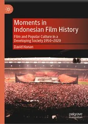 Hanan |  Moments in Indonesian Film History | eBook | Sack Fachmedien