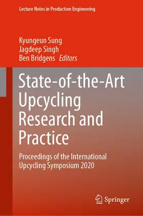 Sung / Singh / Bridgens |  State-of-the-Art Upcycling Research and Practice | eBook | Sack Fachmedien