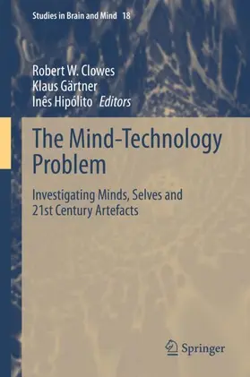 Clowes / Hipólito / Gärtner |  The Mind-Technology Problem | Buch |  Sack Fachmedien