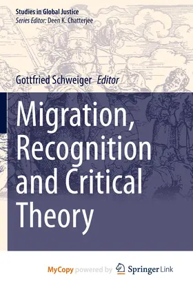 Schweiger |  Migration, Recognition and Critical Theory | Buch |  Sack Fachmedien