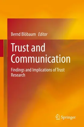 Blöbaum |  Trust and Communication | Buch |  Sack Fachmedien