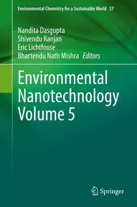 Dasgupta / Ranjan / Lichtfouse |  Environmental Nanotechnology Volume 5 | Buch |  Sack Fachmedien
