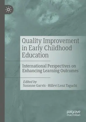 Taguchi / Garvis |  Quality Improvement in Early Childhood Education | Buch |  Sack Fachmedien