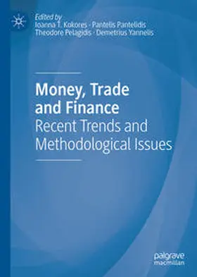 Kokores / Pantelidis / Pelagidis |  Money, Trade and Finance | eBook | Sack Fachmedien