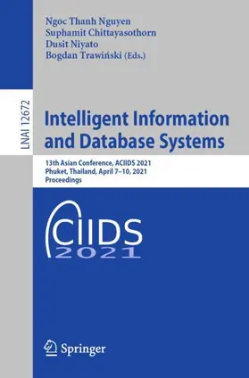 Nguyen / Trawinski / Chittayasothorn |  Intelligent Information and Database Systems | Buch |  Sack Fachmedien