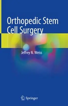Weiss | Orthopedic Stem Cell Surgery | E-Book | www2.sack.de