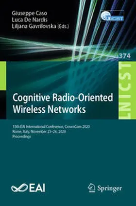 Caso / De Nardis / Gavrilovska | Cognitive Radio-Oriented Wireless Networks | E-Book | sack.de