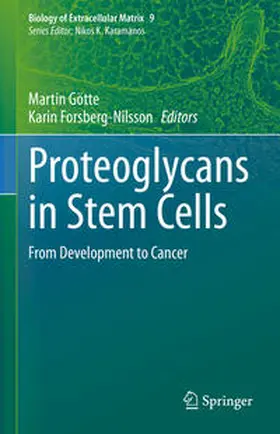 Götte / Forsberg-Nilsson |  Proteoglycans in Stem Cells | eBook | Sack Fachmedien